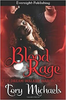 Blood Rage by Tory Michaels