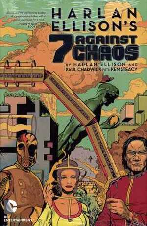 Harlan Ellison's 7 Against Chaos by Harlan Ellison, Paul Chadwick