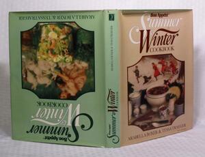Bon Appetit Summer & Winter Cookbook by Arabella Boxer, Tessa Traeger