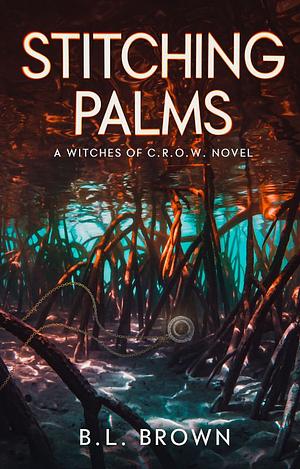 Stitching Palms by B.L. Brown