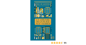 La Libraire de la place aux herbes by Eric de Kermel