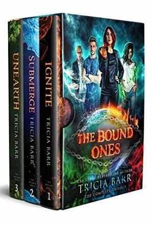 The Bound Ones Boxed Set: An Elemental Paranormal Romance Trilogy by Tricia Barr