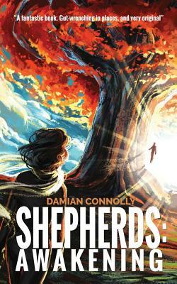 Shepherds: Awakening by Damian Connolly