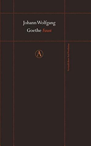 Faust, een tragedie by Johann Wolfgang von Goethe