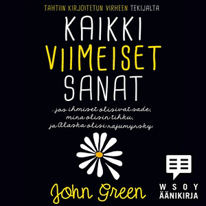 Kaikki viimeiset sanat by John Green