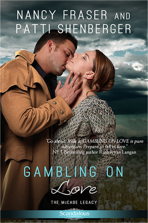 Gambling on Love by Nancy Fraser, Patti Shenberger