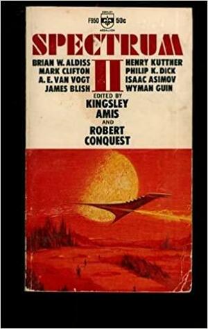 Spectrum 2 by Robert Conquest, Kingsley Amis