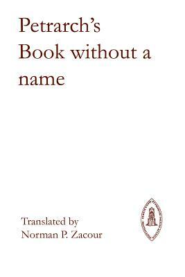 Petrarch's Book Without a Name by 