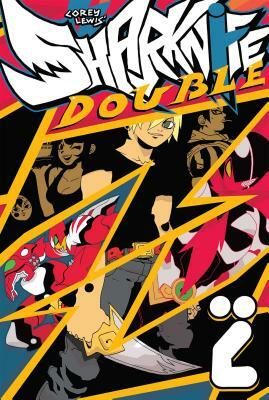 Sharknife Vol. 2: Sharknife ZZ by Corey Lewis