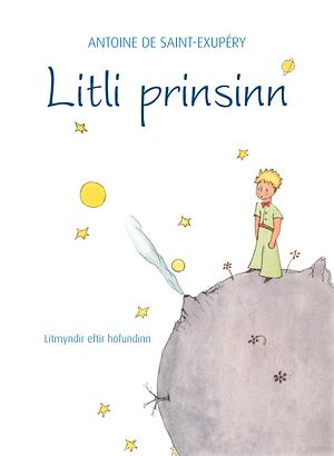 Litli prinsinn by Antoine de Saint-Exupéry