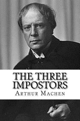 The Three Impostors by Arthur Machen