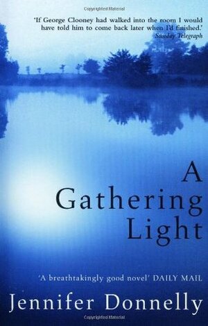 A Gathering Light by Jennifer Donnelly