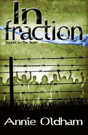 Infraction by Annie Oldham