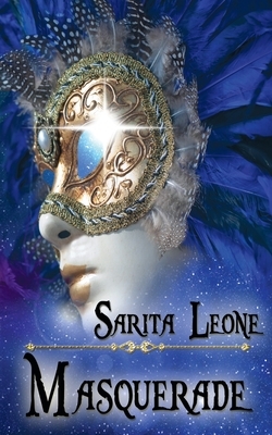 Masquerade by Sarita Leone