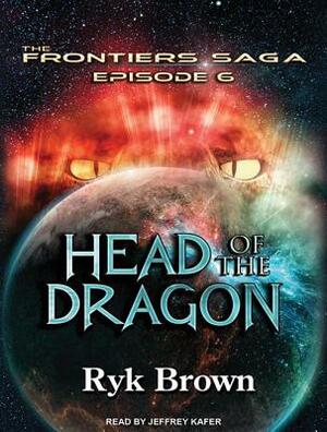 Head of the Dragon by Ryk Brown