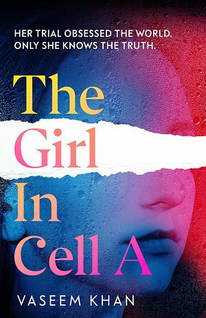 The Girl in Cell A by Vaseem Khan