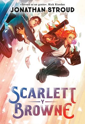 La balada de Scarlett y Browne by Roberto Martínez, Jonathan Stroud