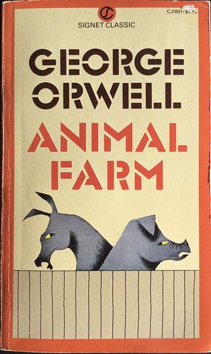 Animal Farm by George Orwell