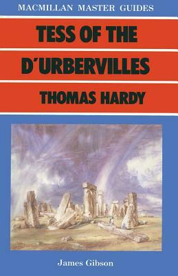 Tess of the d'Urbervilles by Thomas Hardy by James Gibson