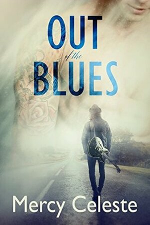 Out of the Blues by Mercy Celeste