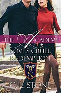 Love's Cruel Redemption by C.L. Stone