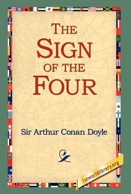 The Sign of Four by Arthur Conan Doyle