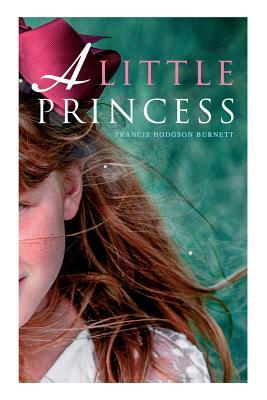 A Little Princess by Frances Hodgson Burnett