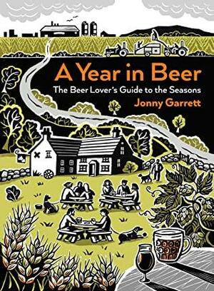A Year in Beer by Jonny Garrett