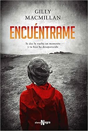 Encuéntrame by Gilly Macmillan