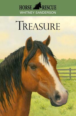 Horse Rescue: Treasure by Whitney Sanderson