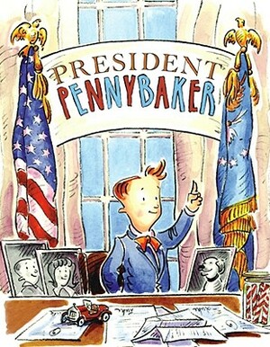 President Pennybaker by Kate Feiffer