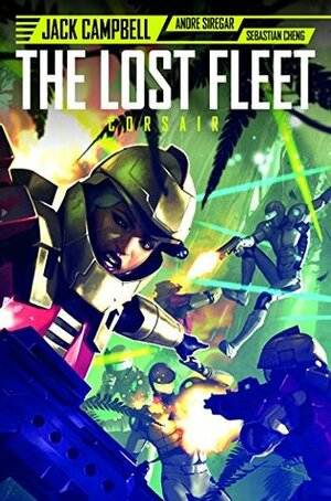 The Lost Fleet: Corsair #5 by Jack Campbell, Alex Ronald, Andre Siregar, Bambang Irawan, Sebastian Chang