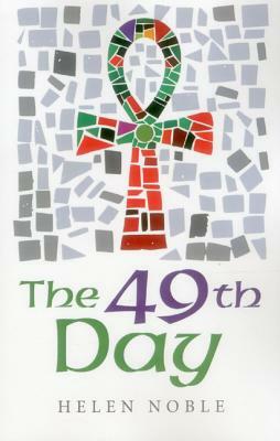 The 49th Day by Helen Noble