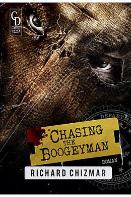 Chasing the Boogeyman by Richard Chizmar