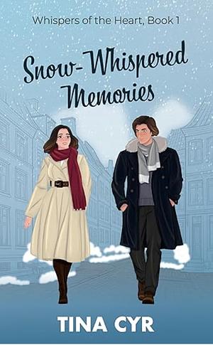 Snow-Whispered Memories  by Tina Cyr