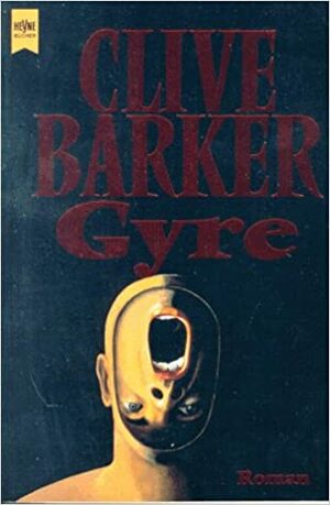 Gyre by Clive Barker