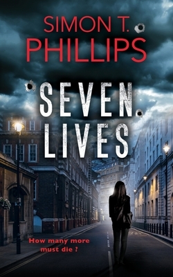 Seven Lives by Simon Phillips