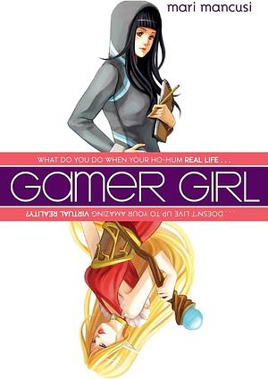 Gamer Girl by Mari Mancusi