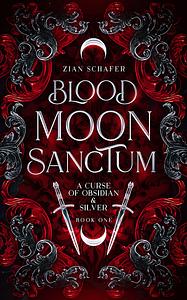 Blood Moon Sanctum by Zian Schafer