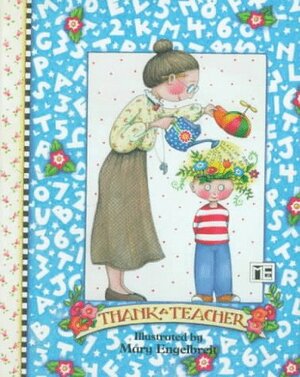 MS Me Thank a Teacher by Mary Engelbreit