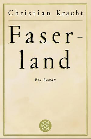 Faserland by Christian Kracht