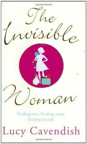 The Invisible Woman by Lucy Cavendish