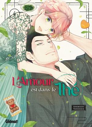 L'amour est dans le thé, Tome 04 by Umebachi Yamanaka