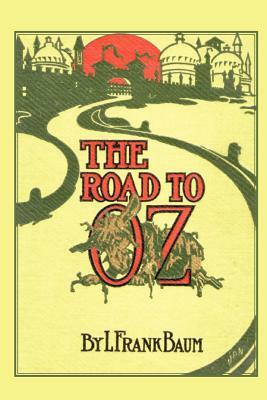 The Road to Oz by L. Frank Baum