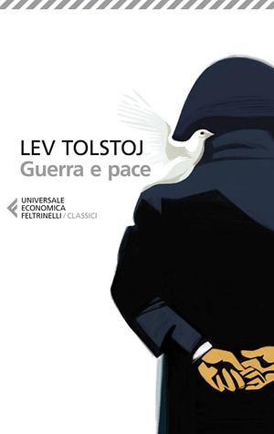 Guerra e pace by Leo Tolstoy