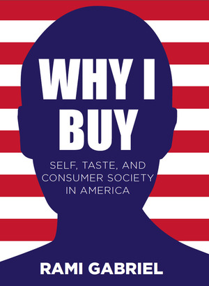 Why I Buy by Rami Gabriel