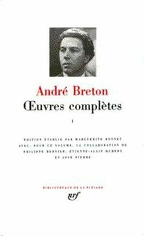 Breton : Oeuvres completes, tome 3 (Bibliotheque de la Pleiade) by André Breton