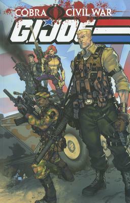 G.I. Joe: Cobra Civil War, Volume 1 by Chuck Dixon