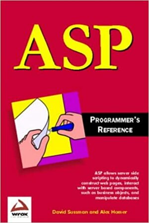 ASP Programmer's Reference by Alex Homer, Dan Maharry