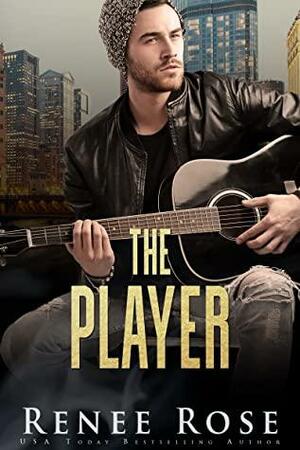 The Player by Renee Rose